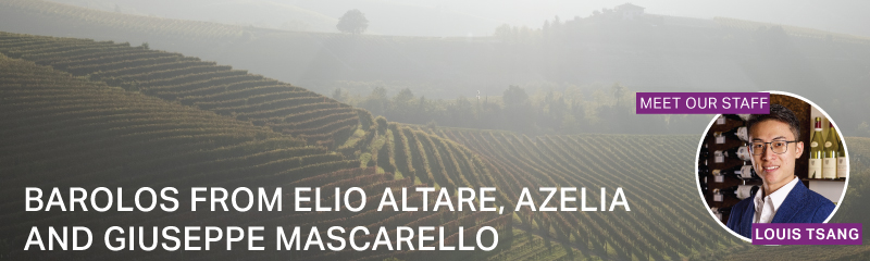 Fine Wine Friday: Barolos from Elio Altare, Azelia and Giuseppe Mascarello